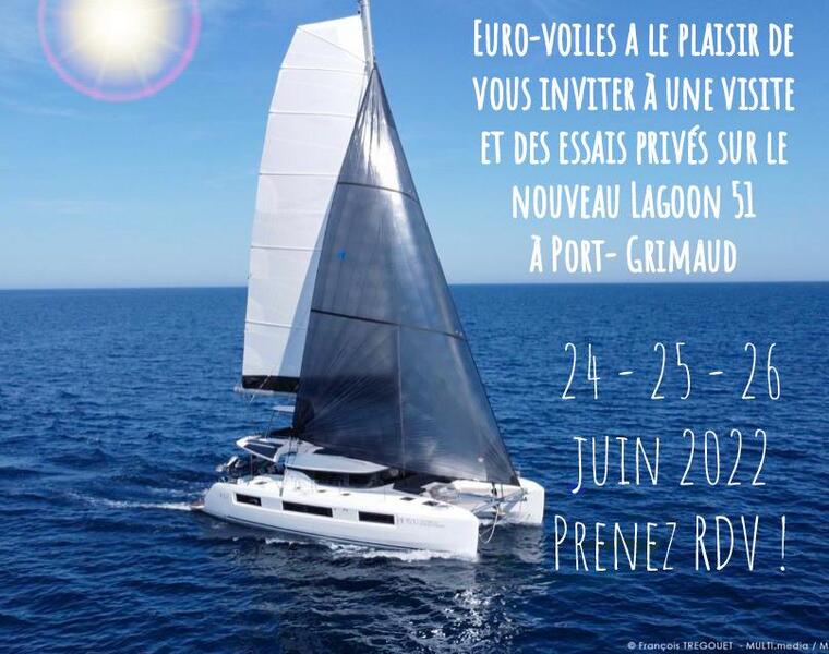 Lagoon 51 Summer Tour, essais privés Euro-Voiles du 24 au 26 juin à port Grimaud